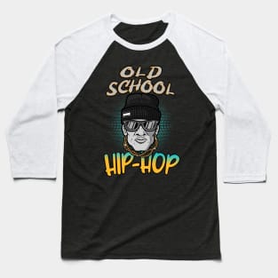 Old School Hip Hop Rapper Gift Baseball T-Shirt